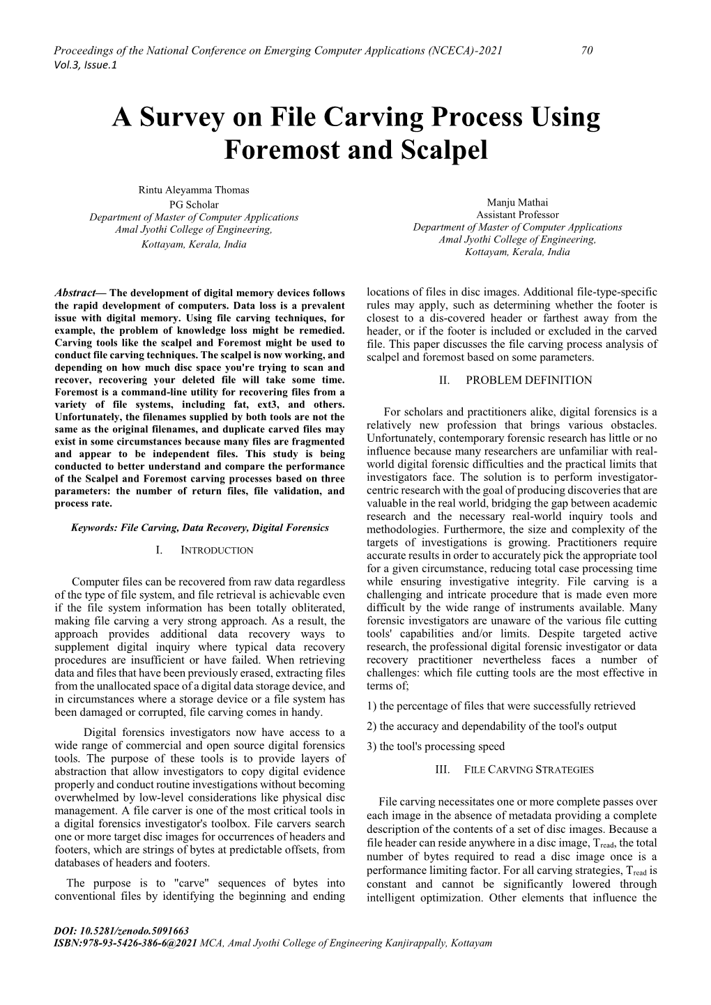 A Survey on File Carving Process Using Foremost and Scalpel