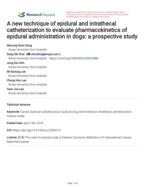 A New Technique of Epidural and Intrathecal Catheterization to Evaluate Pharmacokinetics of Epidural Administration in Dogs: a Prospective Study