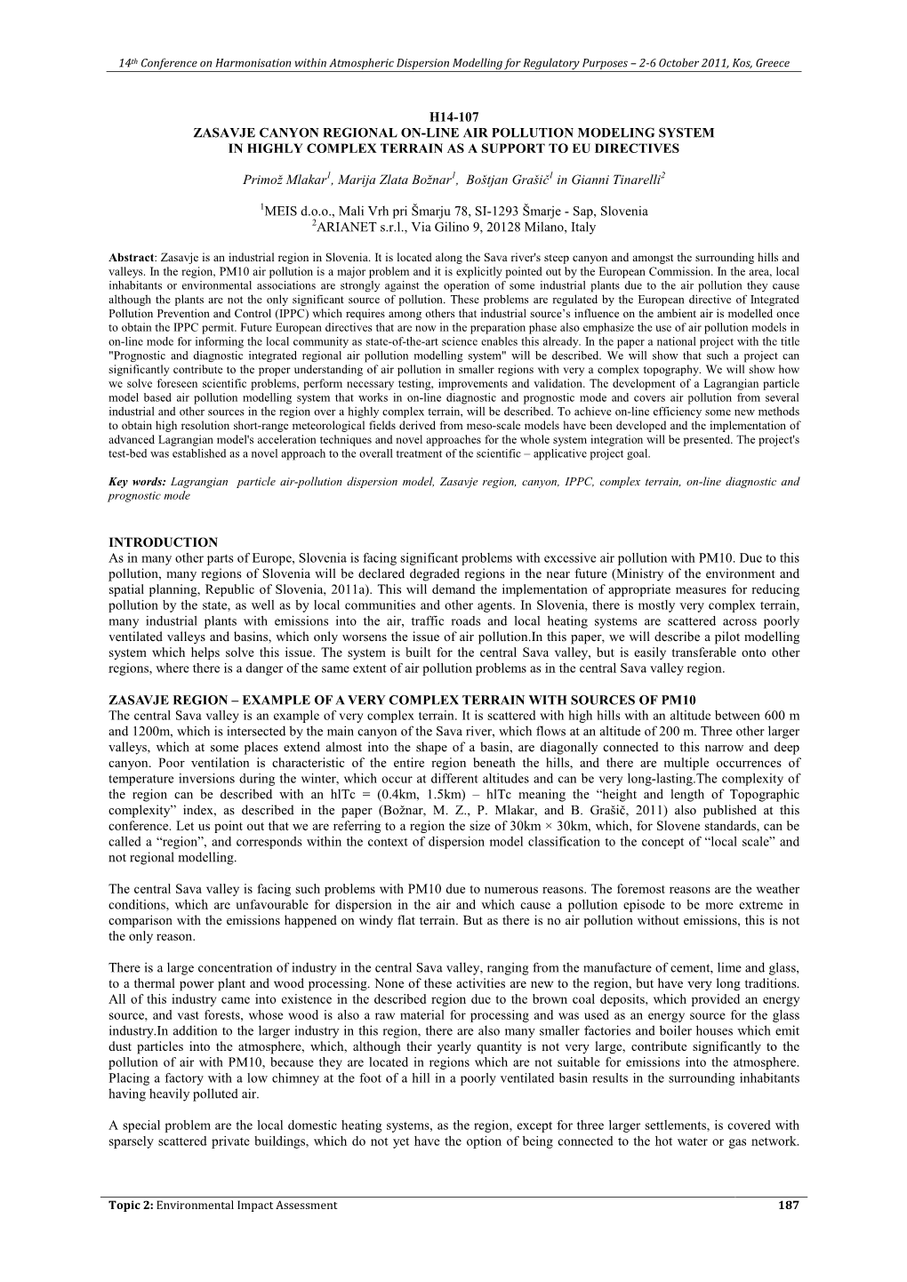 H14-107 Zasavje Canyon Regional On-Line Air Pollution Modeling System in Highly Complex Terrain As a Support to Eu Directives