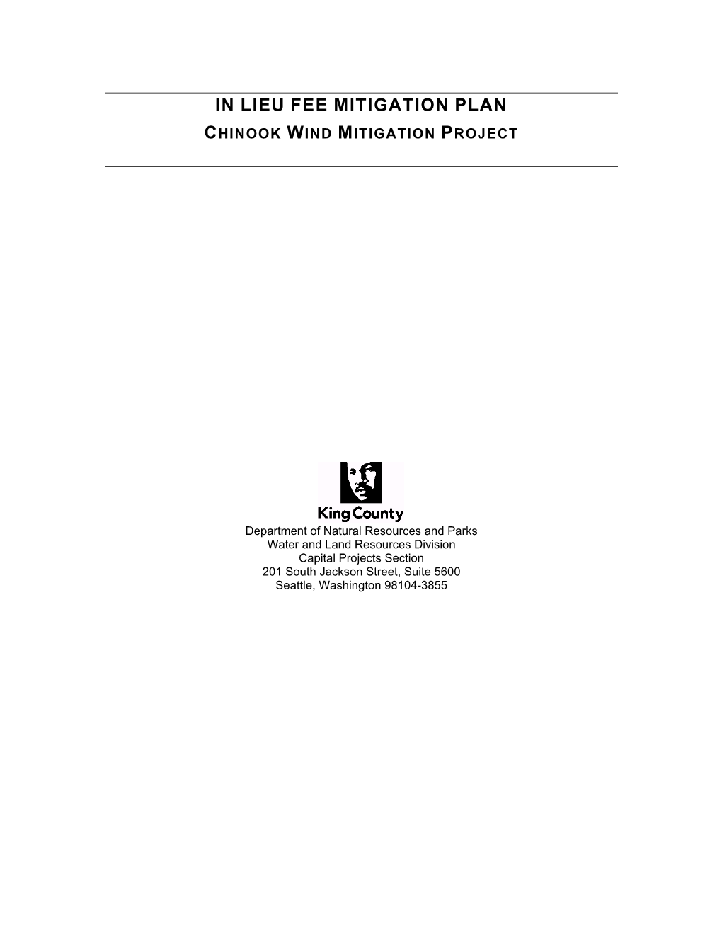 Chinook Wind Mitigation Plan Set Attached to This Document (Attachment 1) and Included by Reference