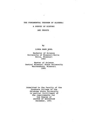 The Fundamental Theorem of Algebra: a Survey of History and Proofs