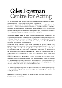 We Are Delighted to Offer Our Year-Long Post-Graduate Intensive Programme for Acting, Including a Director’S Route, in the Heart of London’S Soho District