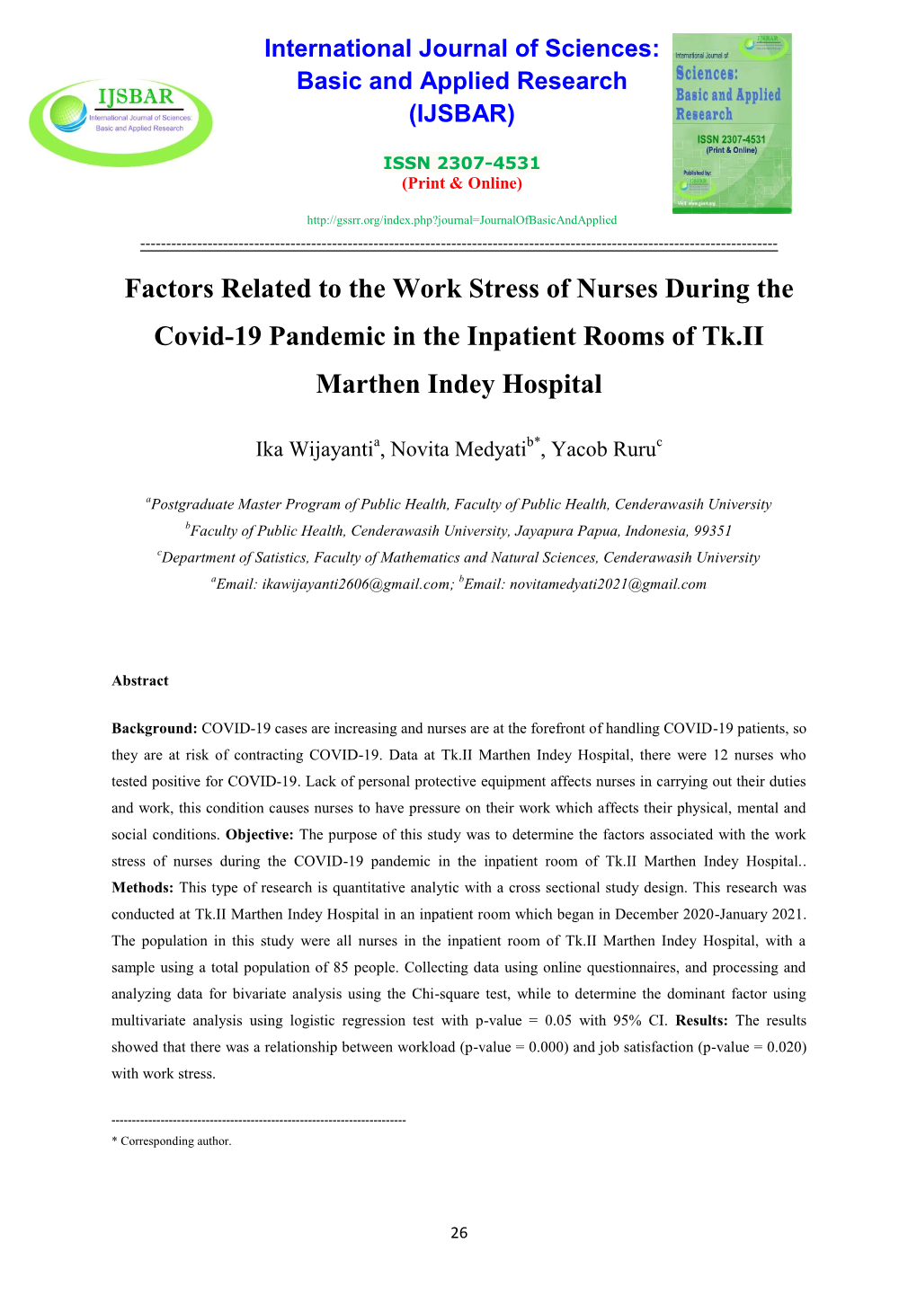 Factors Related to the Work Stress of Nurses During the Covid-19 Pandemic in the Inpatient Rooms of Tk.II Marthen Indey Hospital