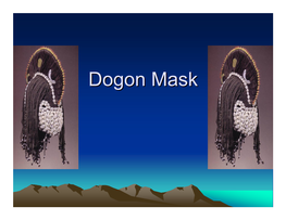 Dogon Maskmask Mapmap && Environmentenvironment