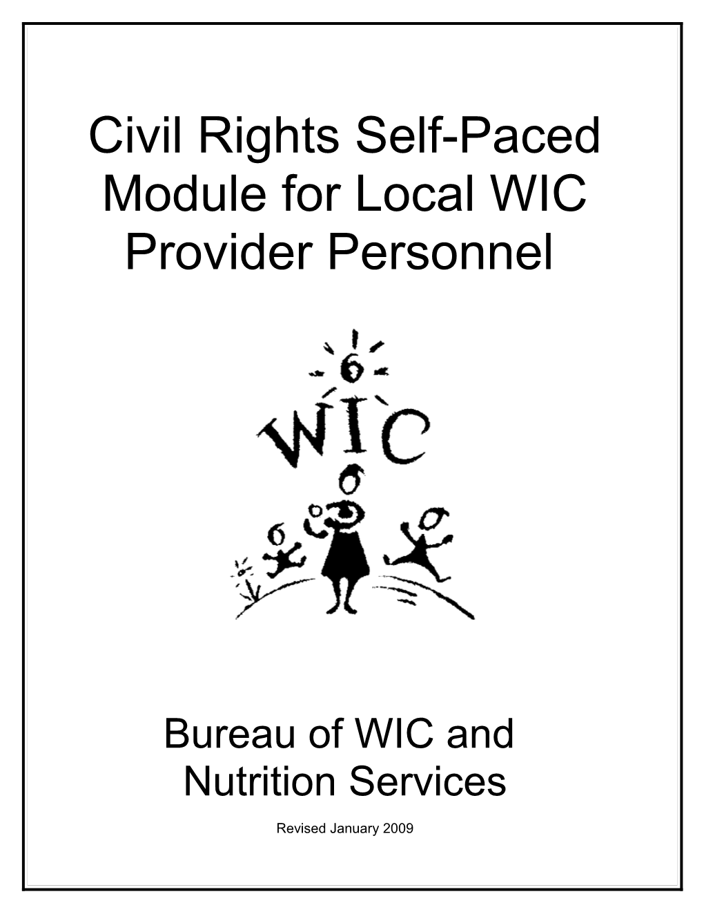 Civil Rights Self-Paced Module for Local WIC Provider Personnel