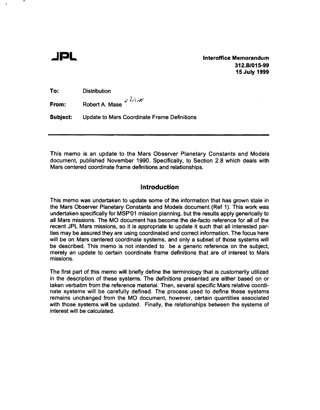 Introduction This Memo Was Undertaken to Update Someof the Information That Has Grown Stale in the Mars Observer Planetary Constants and Models Document (Ref 1)