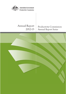 Annual Report 2012-13, Annual Report Series, Productivity Commission, Canberra