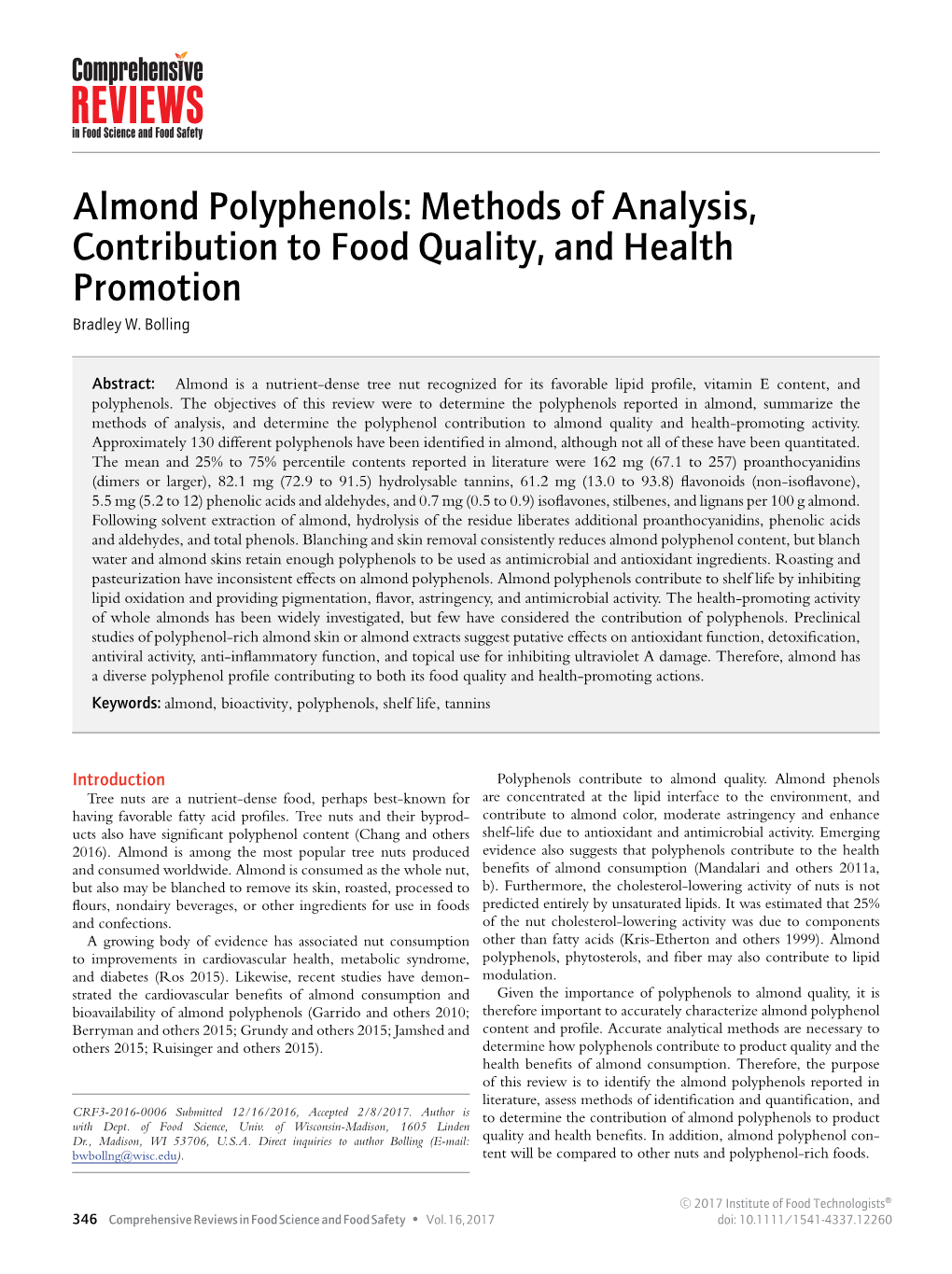 Almond Polyphenols: Methods of Analysis, Contribution to Food Quality, and Health Promotion Bradley W