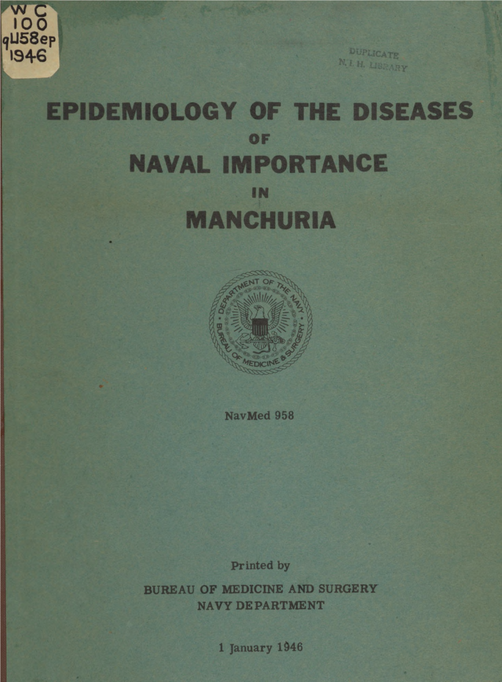 Epidemiology of the Diseases of Naval Importance in Manchuria