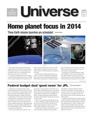 Home Planet Focus in 2014 Three Earth Mission Launches Are Scheduled by Mark Whalen