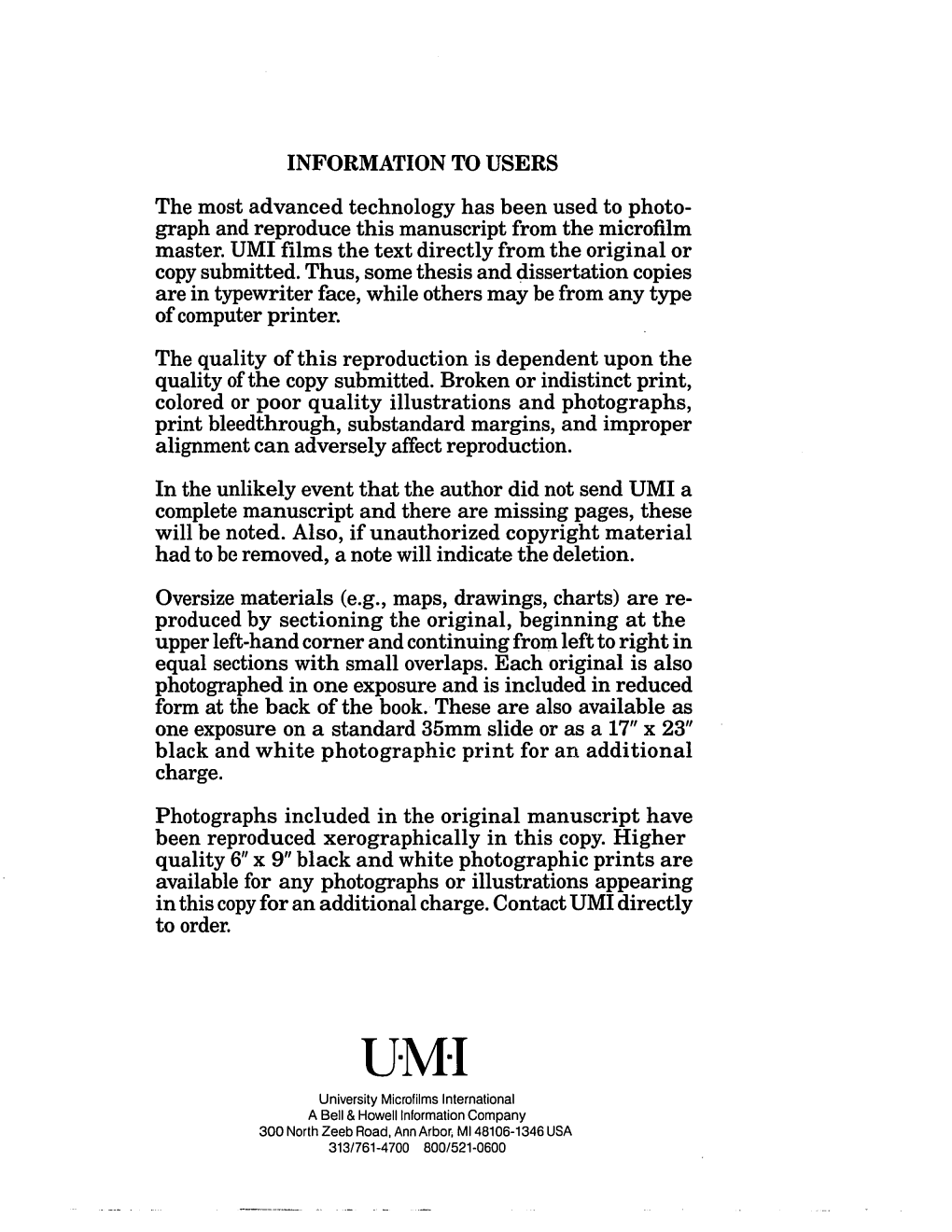 INFORMATION to USERS the Most Advanced Technology Has Been Used to Photo­ Graph and Reproduce This Manuscript from the Microfilm Master