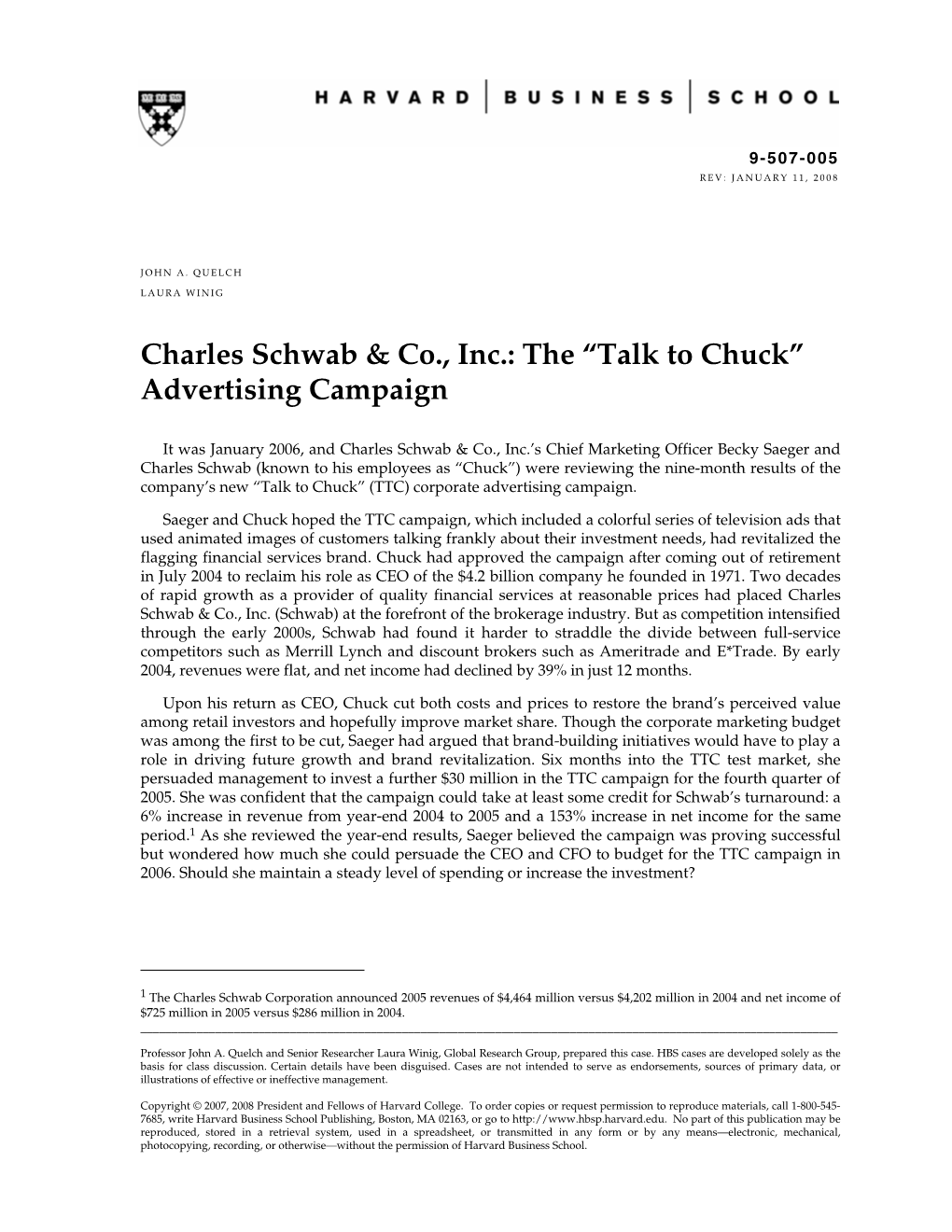 Charles Schwab & Co., Inc.: the "Talk to Chuck" Advertising Campaign