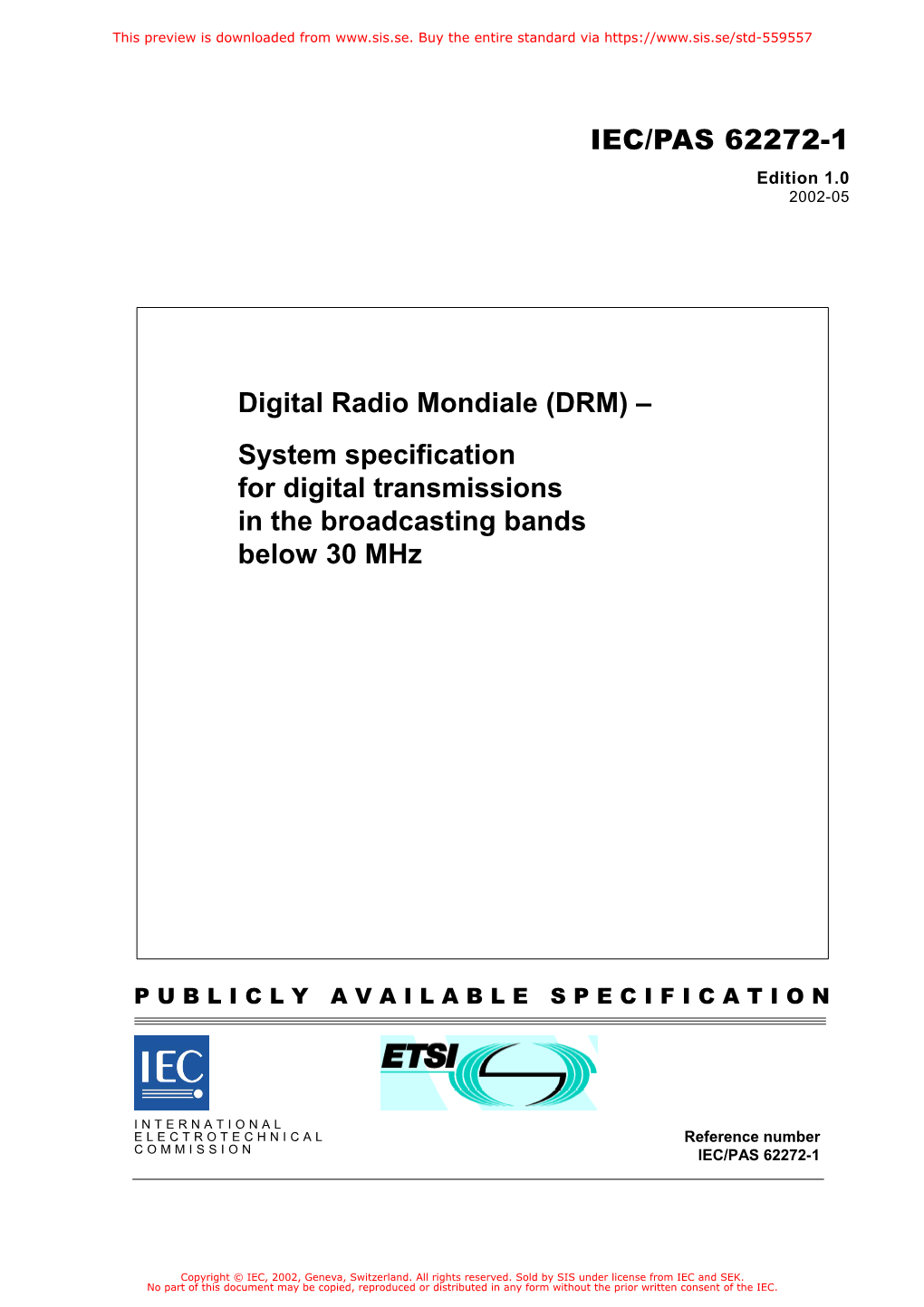 Digital Radio Mondiale (DRM) – System Specification for Digital Transmissions in the Broadcasting Bands Below 30 Mhz