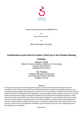 Catch-Up in the Chinese Gaming Industry Seng-Su Tsang National Taiwan University of Science and Technology Business Administration Tsang@Mail.Ntust.Edu.Tw