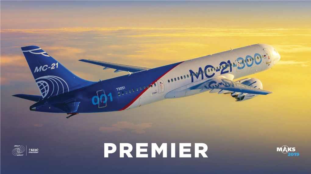 3 MC-21 Aircraft Are Engaged in MAKS-2019 Airshow in Flight