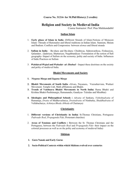 Religion and Society in Medieval India Course Instructor: Prof