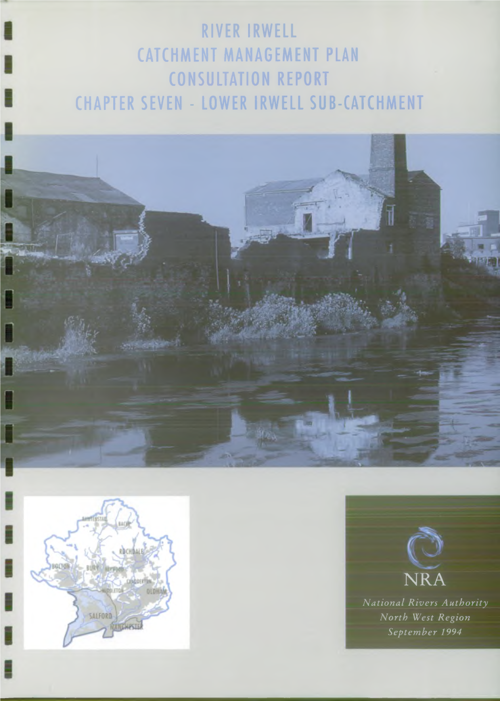 River Irwell Catchment Management Plan Consultation Report Chapter Seven - Lower Irwell Sub-Catchment