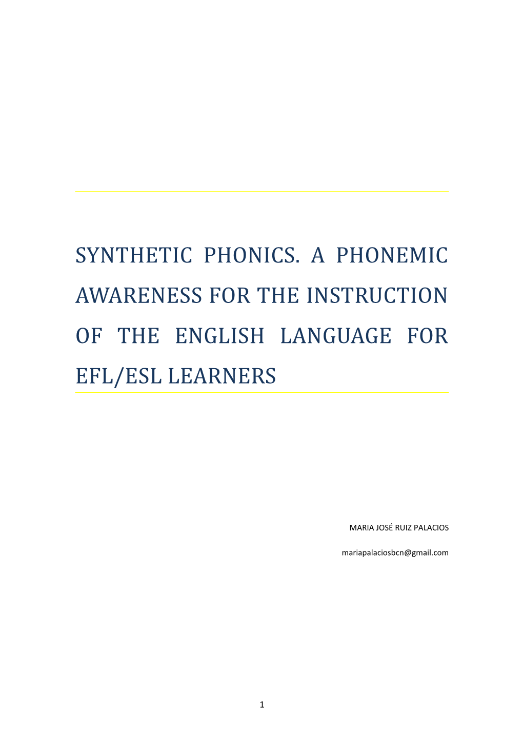 Synthetic Phonics. a Phonemic Awareness for the Instruction of the English Language For