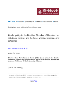 Gender Policy in the Brazilian Chamber of Deputies: In- Stitutional Contexts and the Forces Aﬀecting Processes and Outcomes