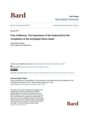 Free of Memory: the Importance of the Underworld to the Completion of the Archetypal Hero's Quest