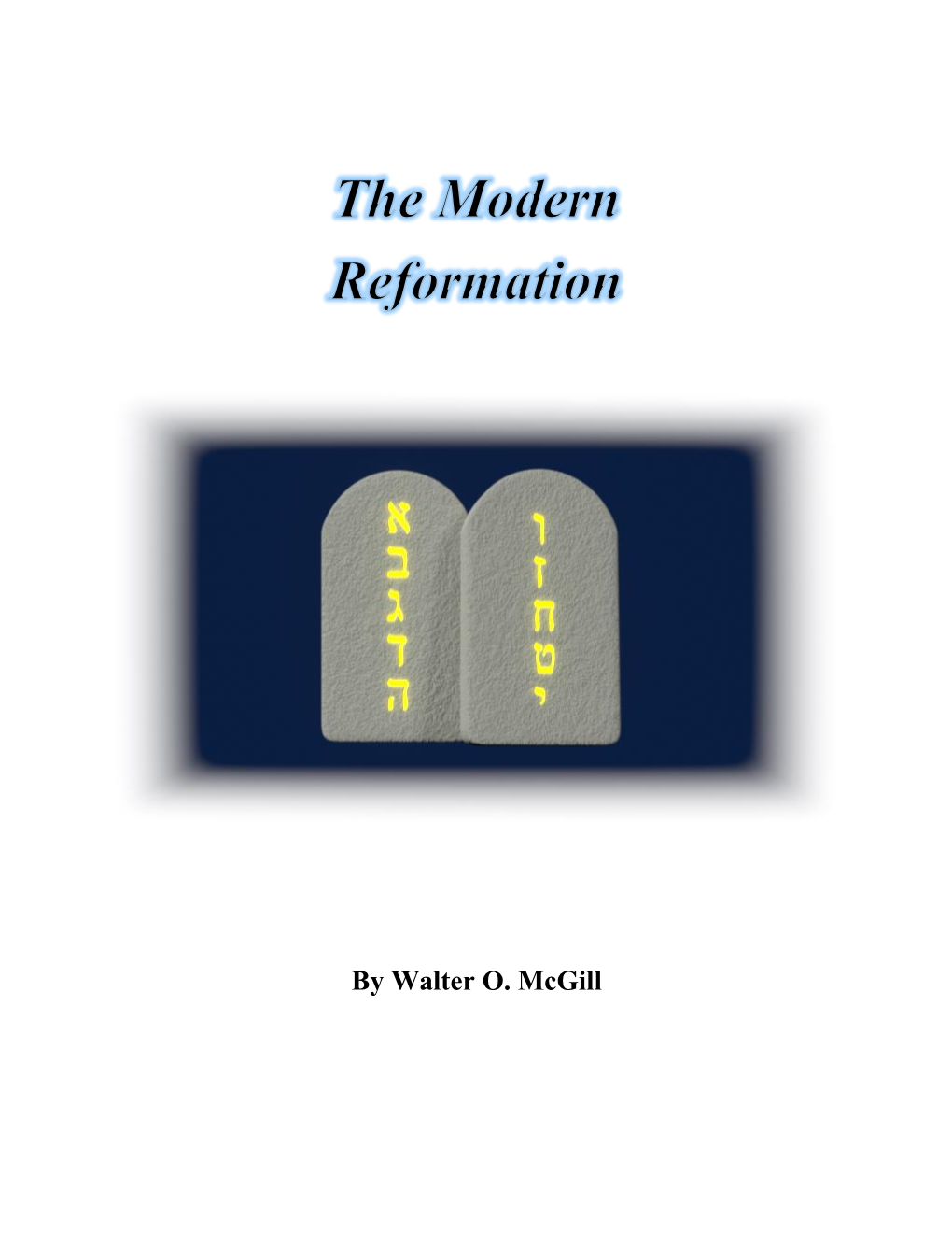 The Modern Reformation