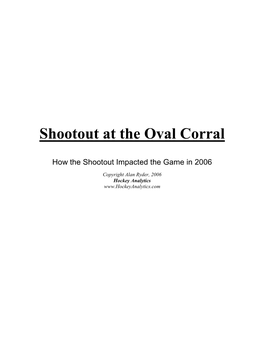 Shootout at the Oval Corral