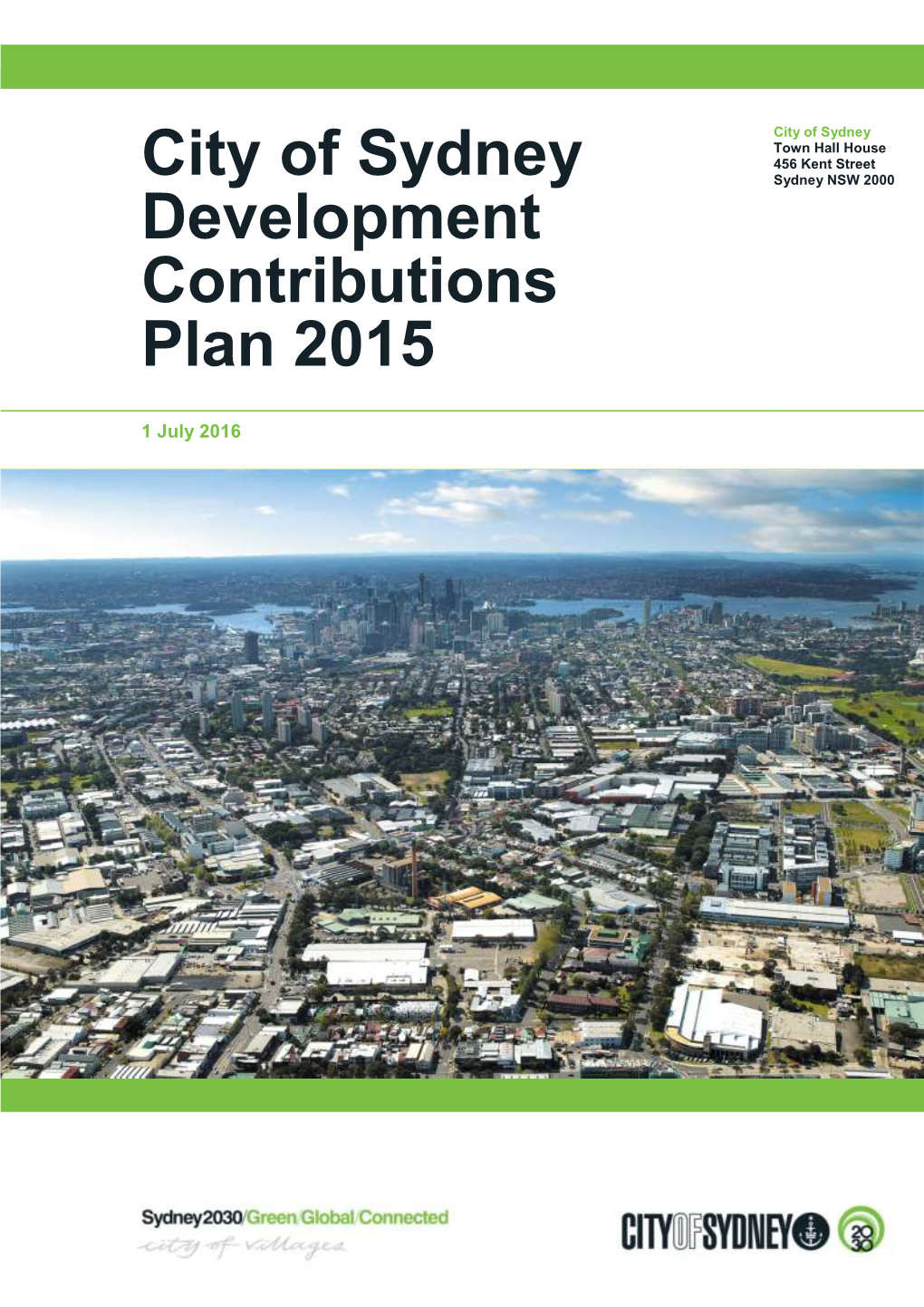 City of Sydney Development Contributions Plan 2015 Executive Summary