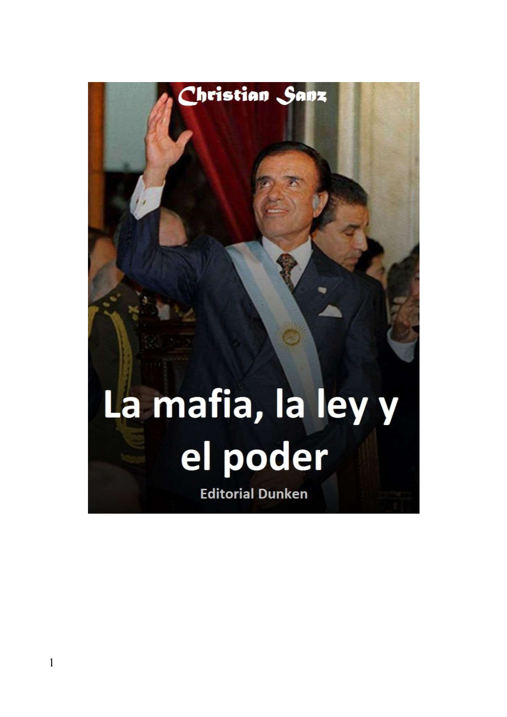 La Mafia La Ley Y El Poder