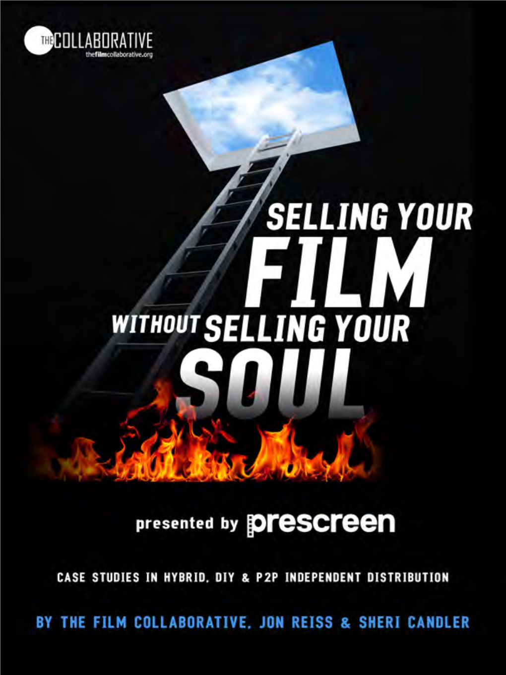 Selling Your Selling Your Film Soul Without