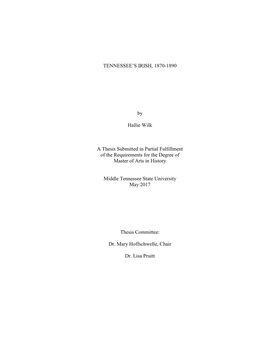 TENNESSEE's IRISH, 1870-1890 by Hallie Wilk a Thesis Submitted In