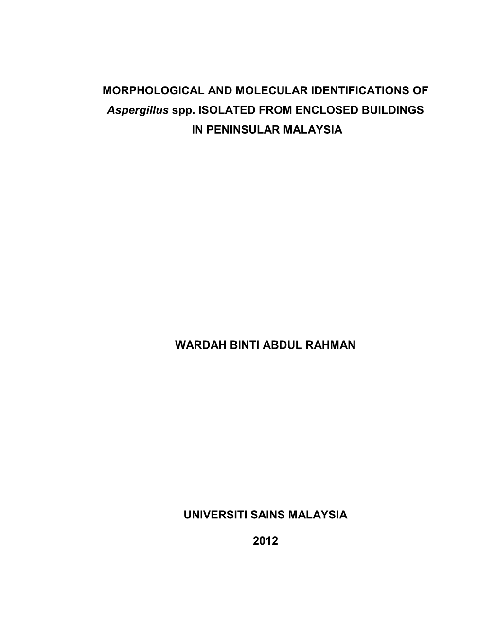 MORPHOLOGICAL and MOLECULAR IDENTIFICATIONS of Aspergillus Spp