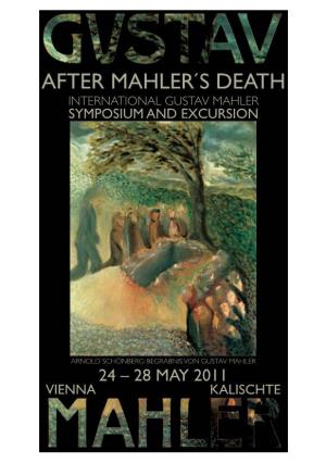 After Mahler´S Death International Gustav Mahler Symposium and Excursion