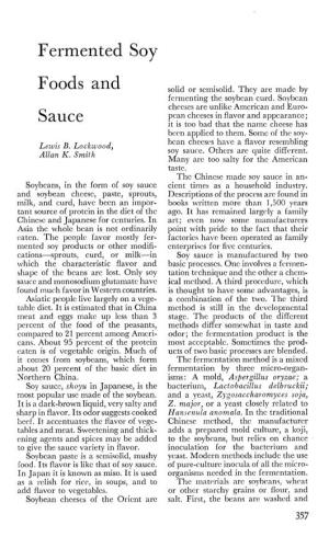 FERMENTED SOY FOODS and SAUCE 359 ^'-Naphthol May Be Added As Preserva- the Isoelectric Point of the Protein in Tive, but That Is Not Neeessary If the Sah the Meal