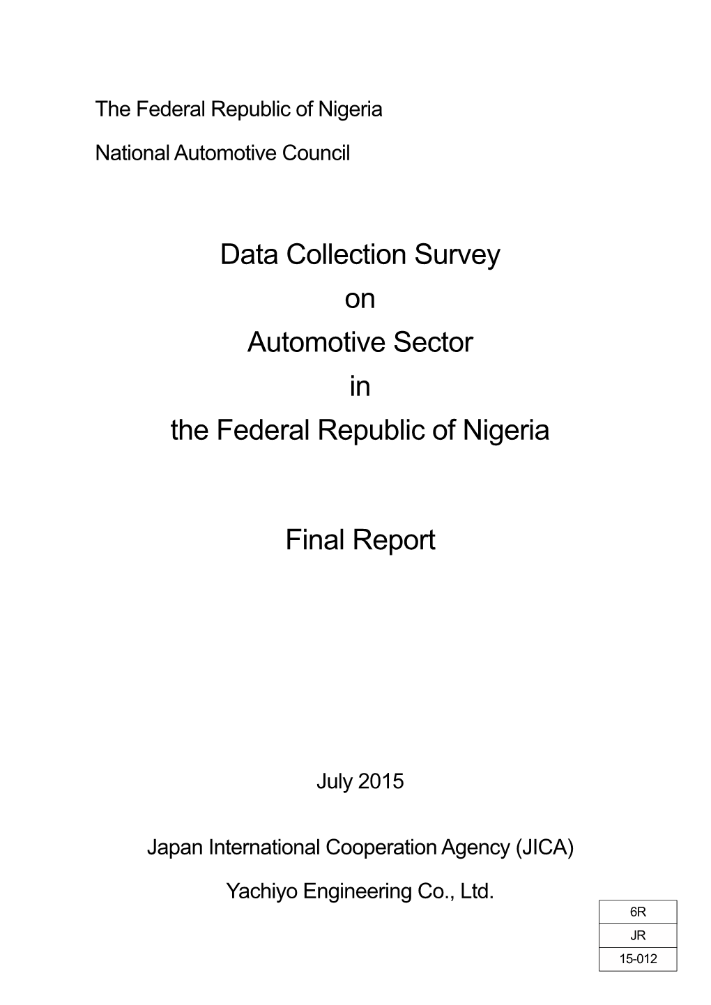 Data Collection Survey on Automotive Sector in the Federal Republic of Nigeria