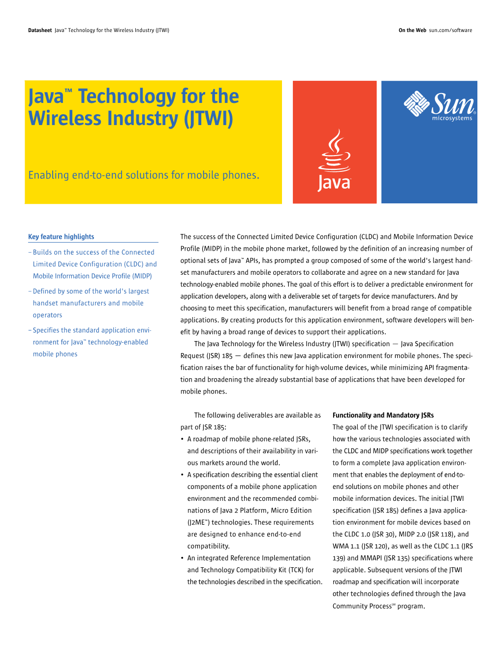 Java Technology for the Wireless Industry (JTWI)