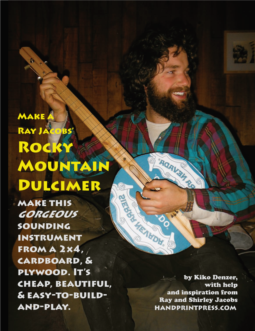 Rocky Mountain Dulcimer Make This GORGEOUS Sounding Instrument from a 2X4, Cardboard, & Plywood