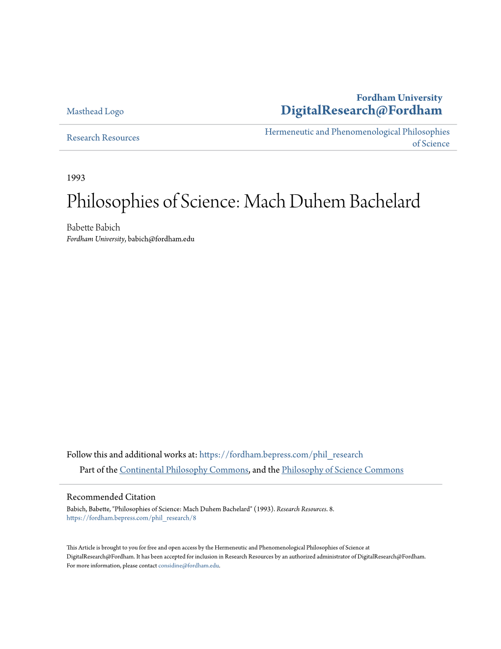 Philosophies of Science: Mach Duhem Bachelard Babette Babich Fordham University, Babich@Fordham.Edu