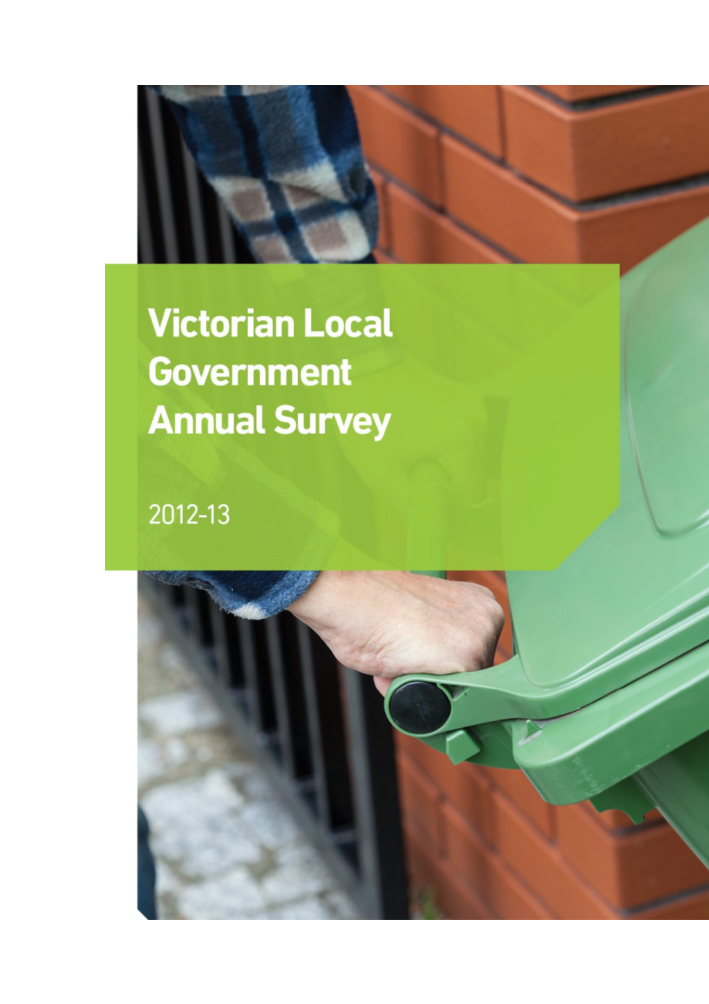 Victorian Local Government Annual Survey 2012-13