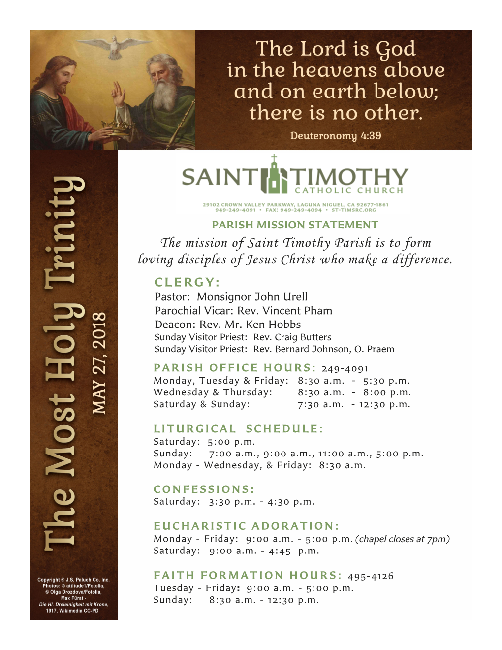 The Mission of Saint Timothy Parish Is to Form Loving Disciples of Jesus Christ Who Make a Difference