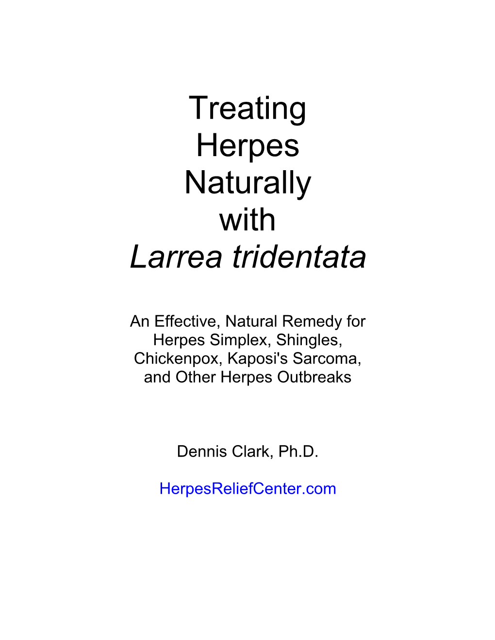 Treating Herpes Naturally with Larrea Tridentata