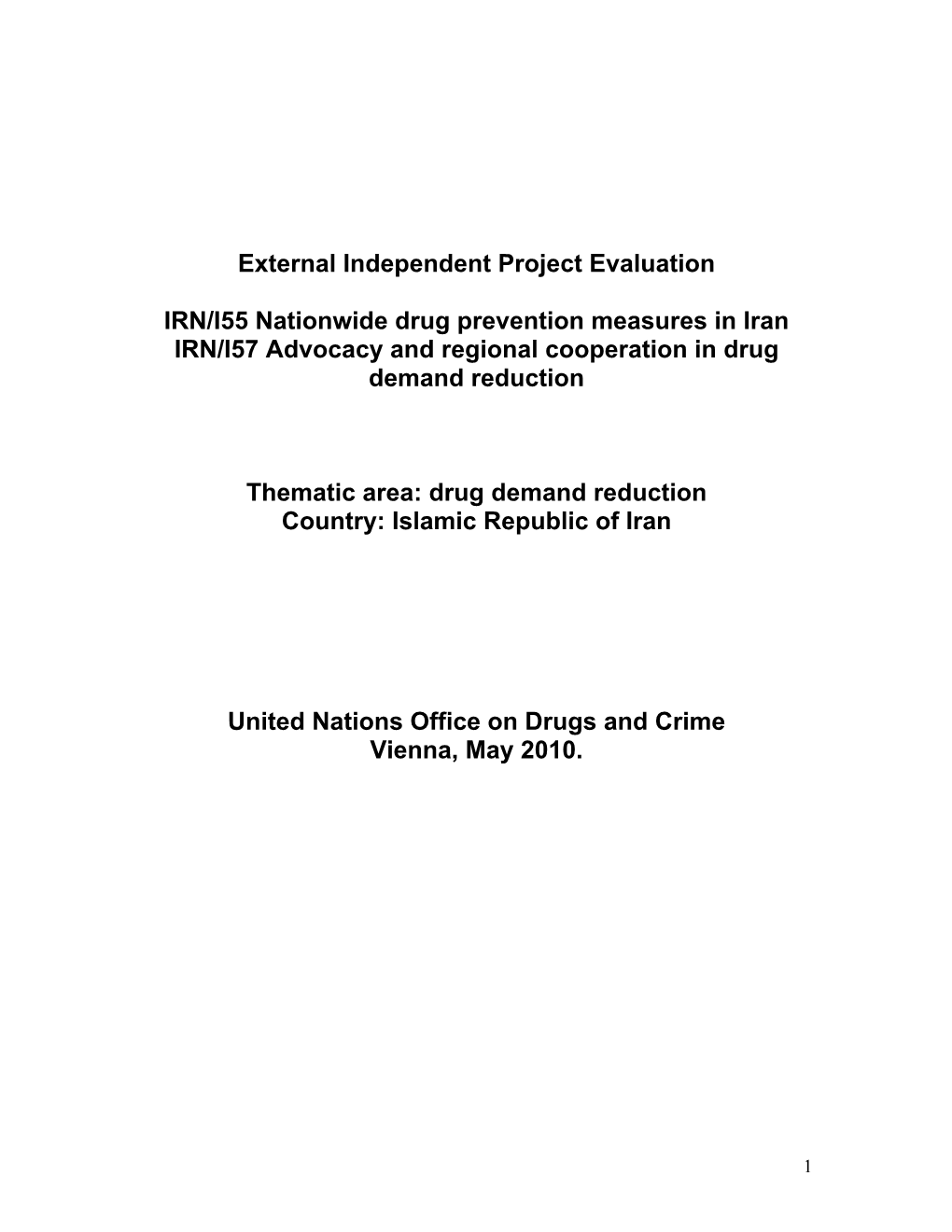 External Independent Project Evaluation IRN/I55 Nationwide Drug