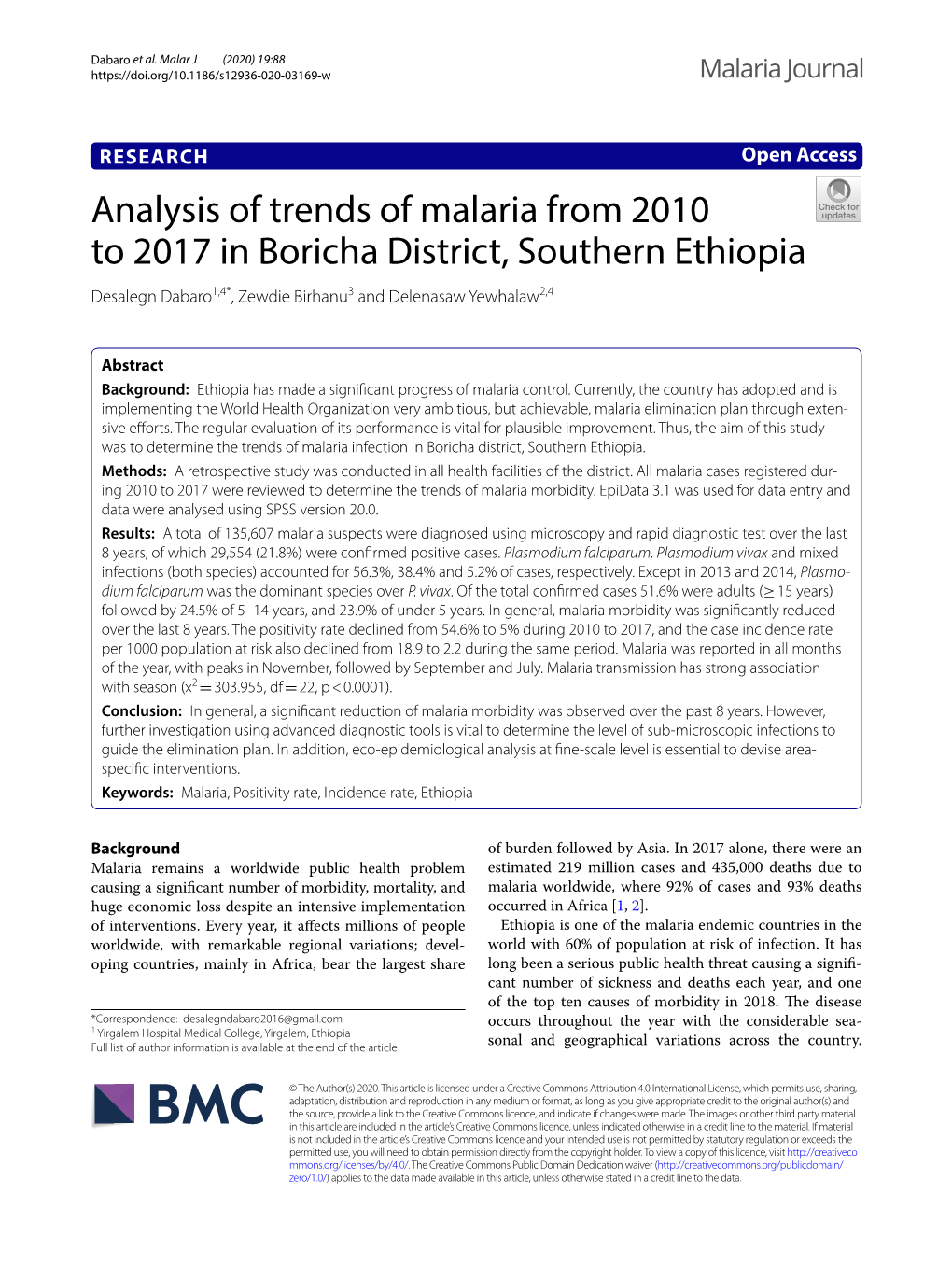 Analysis of Trends of Malaria from 2010 to 2017 in Boricha District, Southern Ethiopia Desalegn Dabaro1,4*, Zewdie Birhanu3 and Delenasaw Yewhalaw2,4