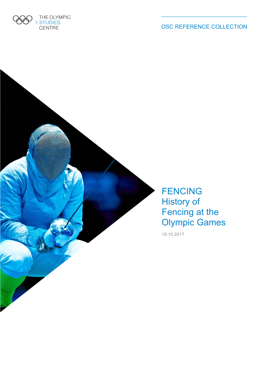 FENCING History of Fencing at the Olympic Games