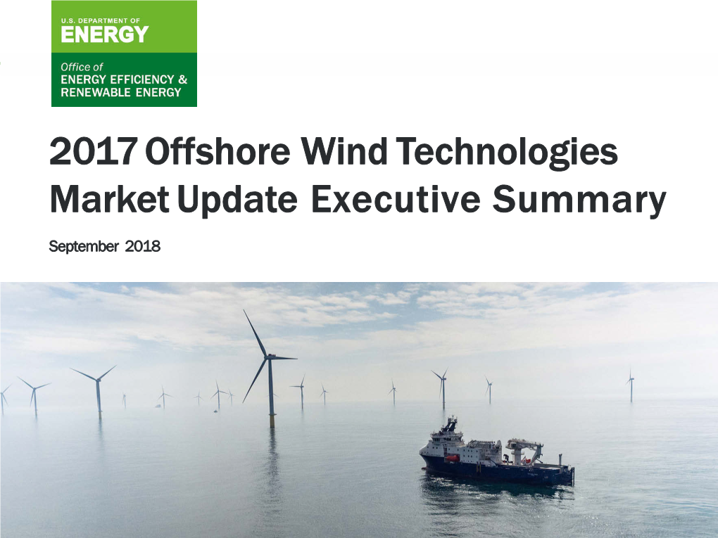 2017 Offshore Wind Technologies Market Update Executive Summary