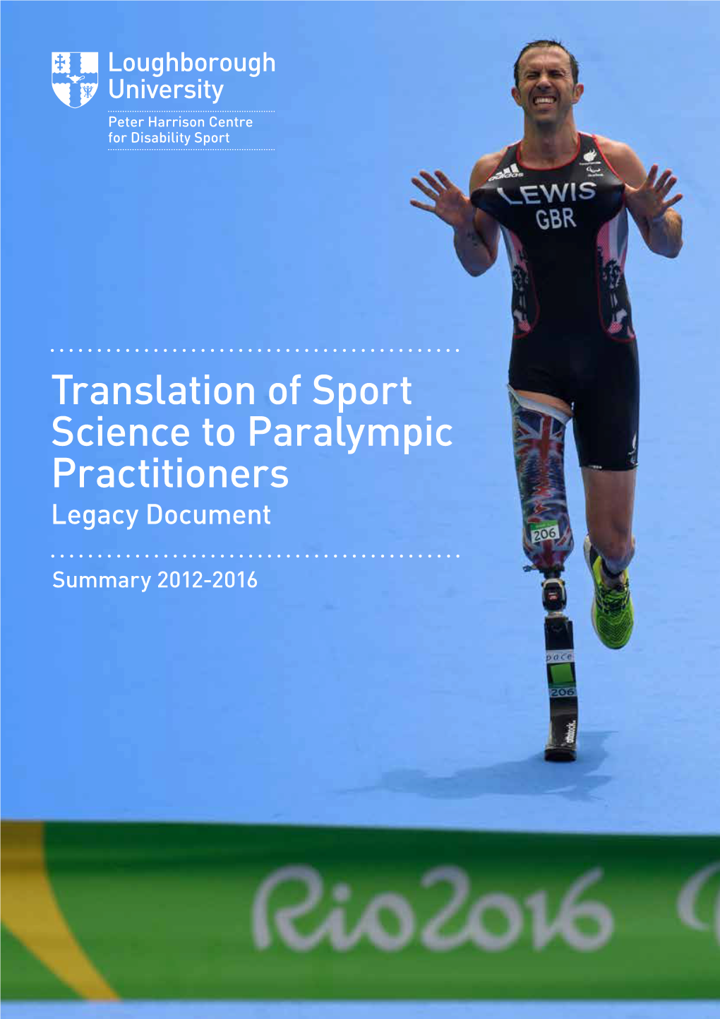 Translation of Sport Science to Paralympic Practitioners Legacy Document