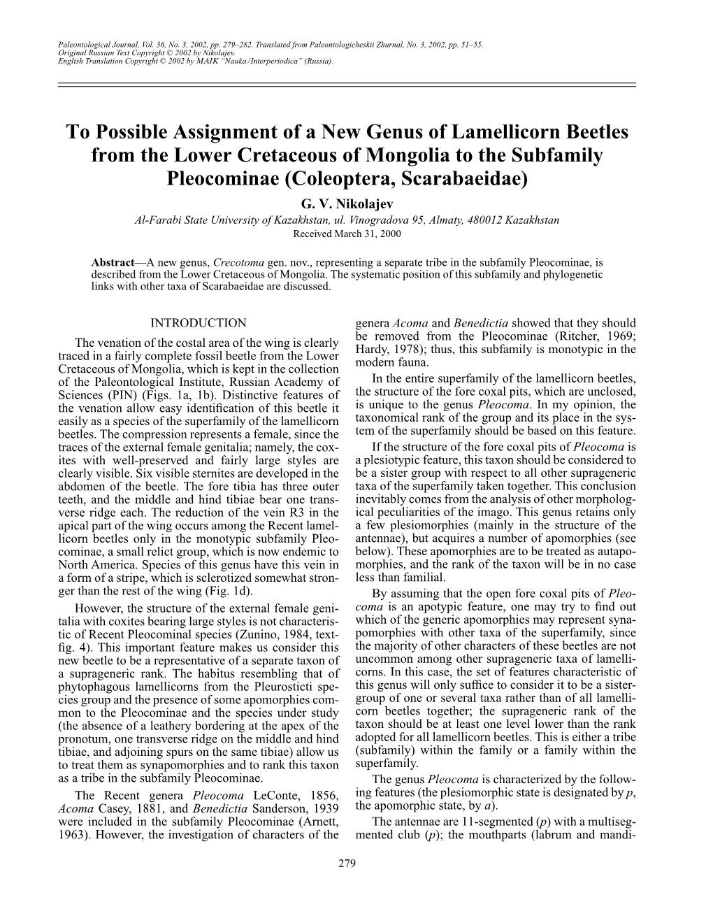 To Possible Assignment of a New Genus of Lamellicorn Beetles from the Lower Cretaceous of Mongolia to the Subfamily Pleocominae (Coleoptera, Scarabaeidae) G