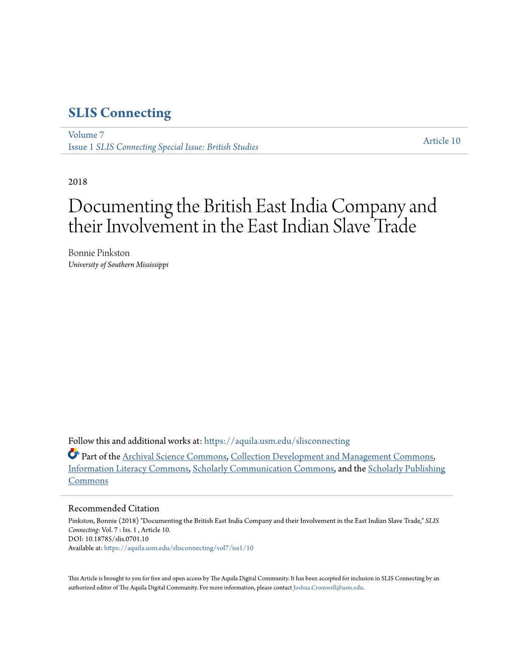 Documenting the British East India Company and Their Involvement in the East Indian Slave Trade Bonnie Pinkston University of Southern Mississippi