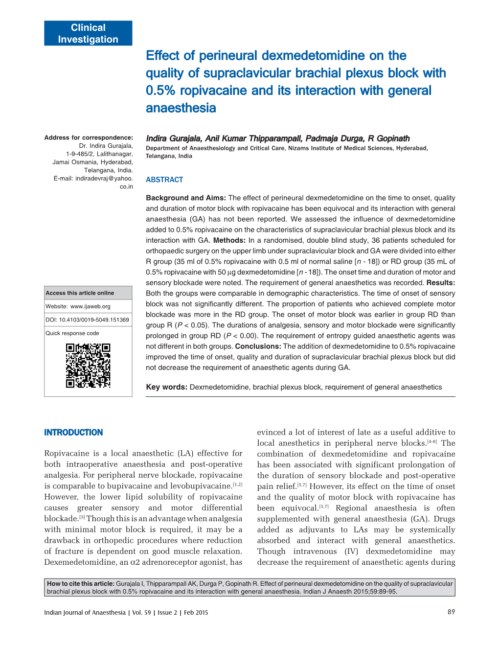 Effect of Perineural Dexmedetomidine on the Quality of Supraclavicular Brachial Plexus Block with 0.5% Ropivacaine and Its Interaction with General Anaesthesia