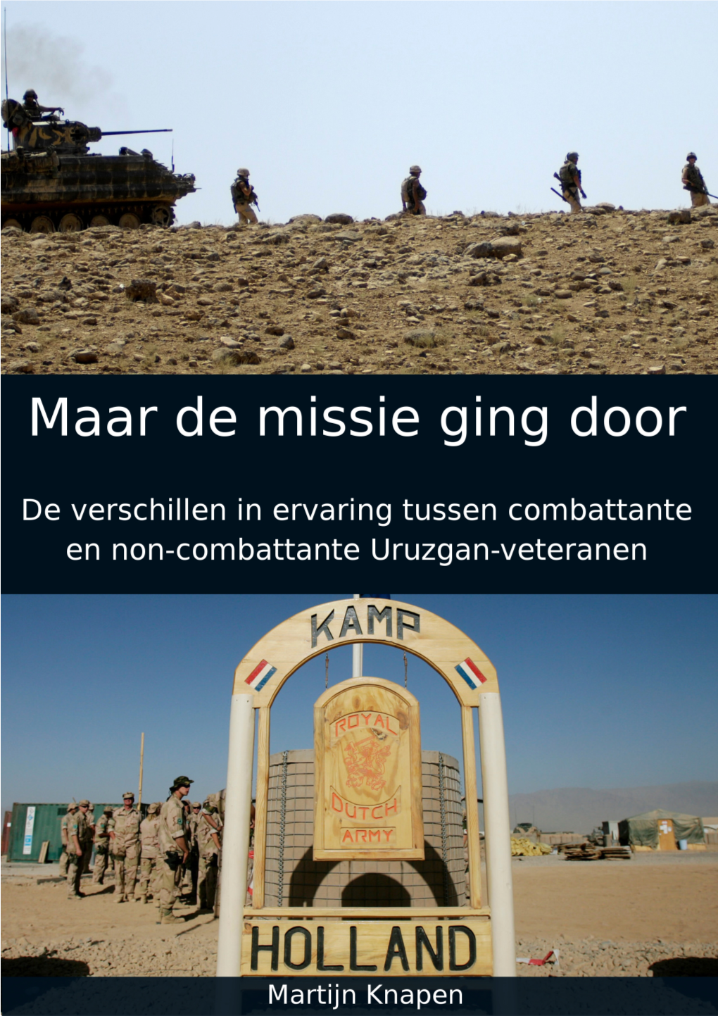 Maar De Missie Ging Door