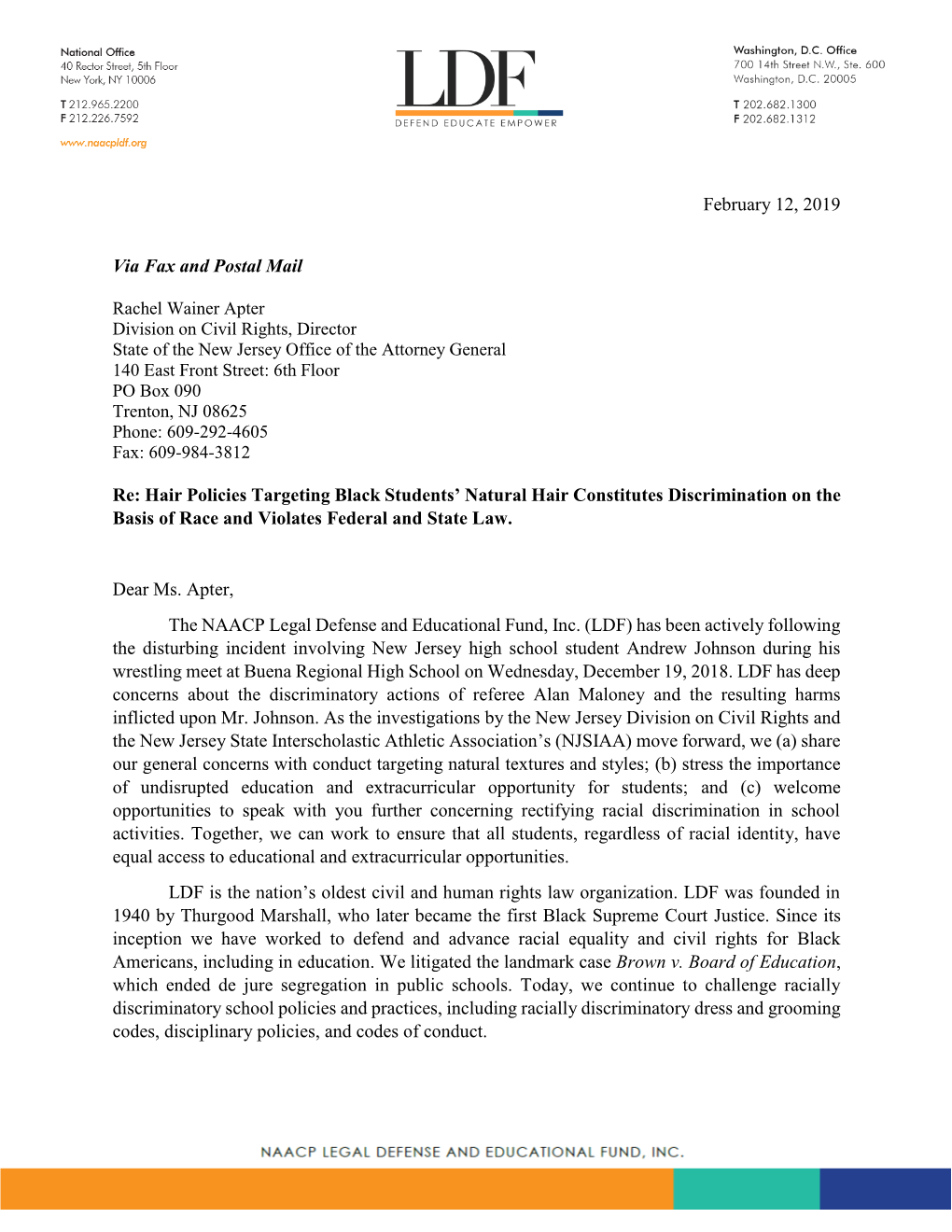 February 12, 2019 Via Fax and Postal Mail Re: Hair Policies Targeting Black Students' Natural Hair Constitutes Discrimination